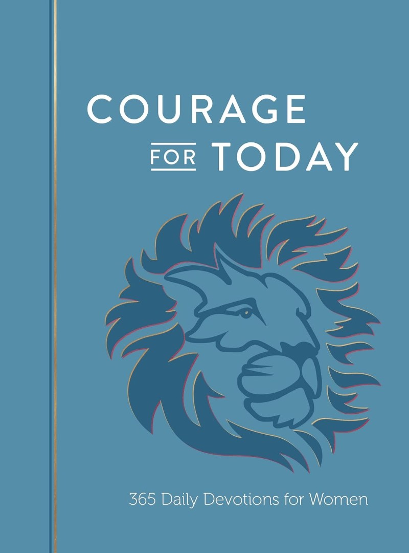 Courage For Today: 365 Daily Devotions For Women - Re-vived