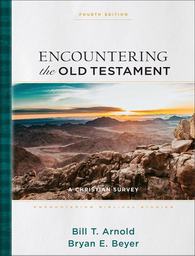 Encountering the Old Testament - Fourth Edition - Re-vived
