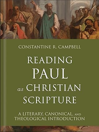 Reading Paul As Christian Scripture - Re-vived