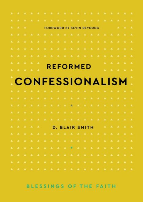 Reformed Confessionalism - Re-vived