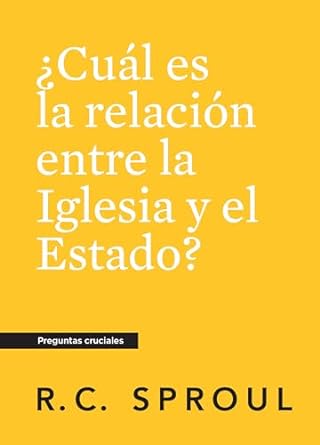 Cuál Es La Relación Entre La Iglesia Y El Estado?, Spanish - Re-vived