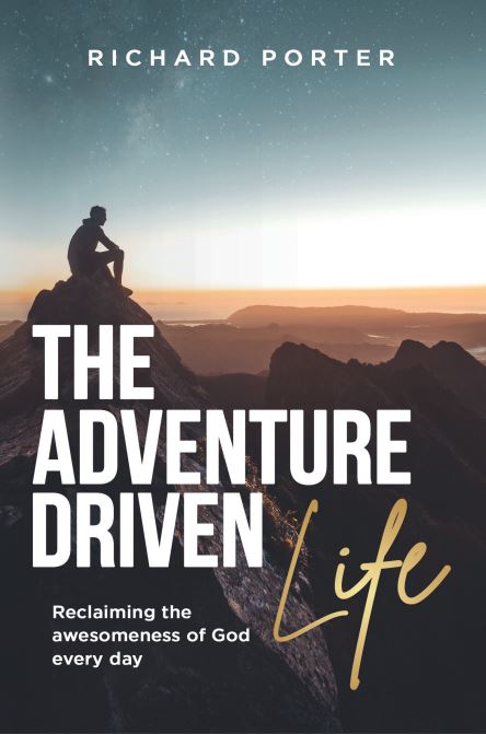 The Adventure-Driven Life - Re-vived