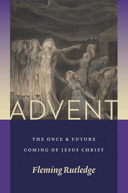 Advent: The Once and Future Coming of Jesus Christ - Re-vived