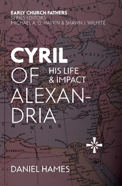 Cyril of Alexandria - Re-vived