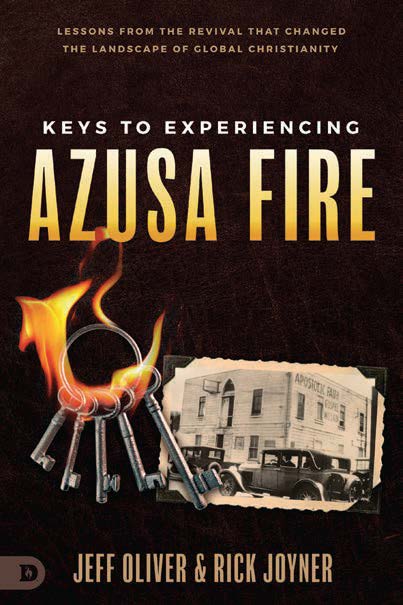 Keys to Experiencing Azusa Fire - Re-vived