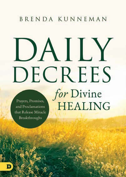 Daily Decrees for Divine Healing - Re-vived