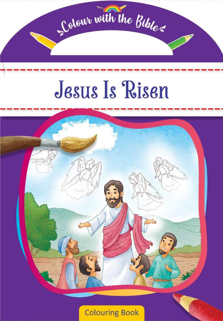 Colour With The Bible: Jesus Is Risen - Re-vived