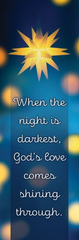 When The Night Is Darkest Seasonal Bookmark - Re-vived