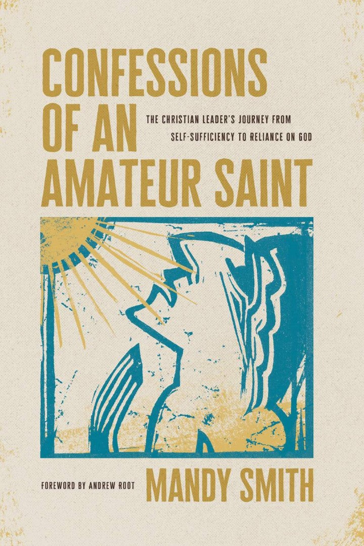 Confessions of an Amateur Saint - Re-vived