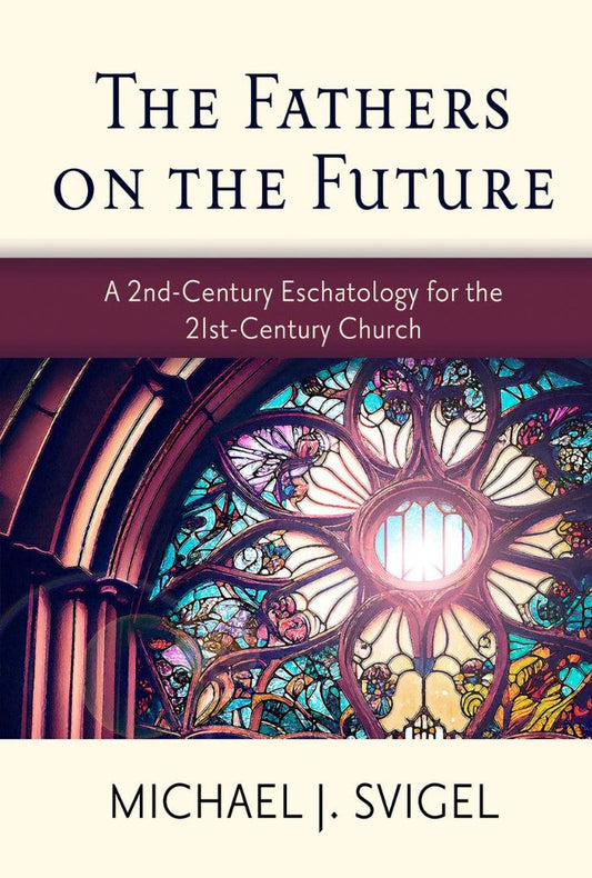 The Fathers on the Future - Re-vived