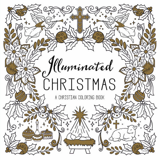 Illuminated Christmas: A Christian Coloring Book - Re-vived