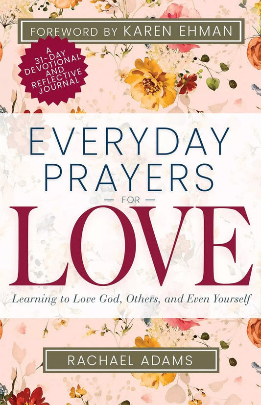 Everyday Prayers For Love - Re-vived