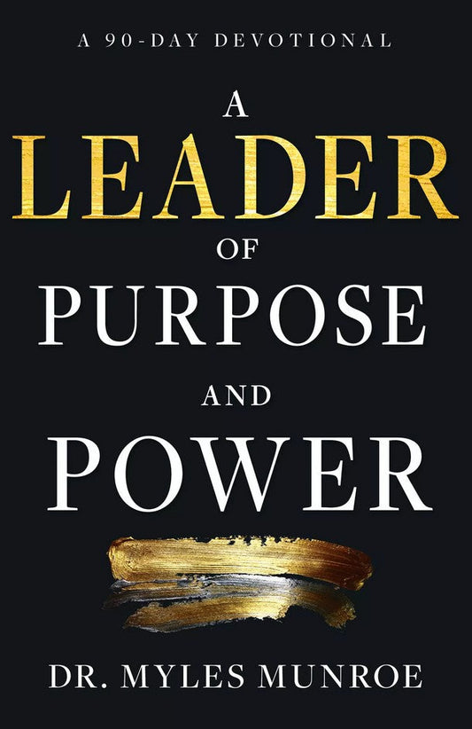 A Leader Of Purpose And Power - Re-vived