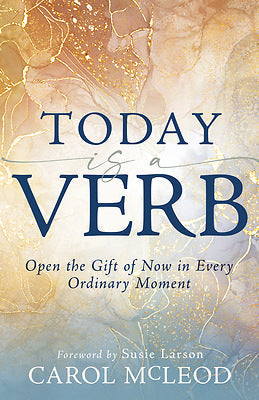 Today Is A Verb - Re-vived