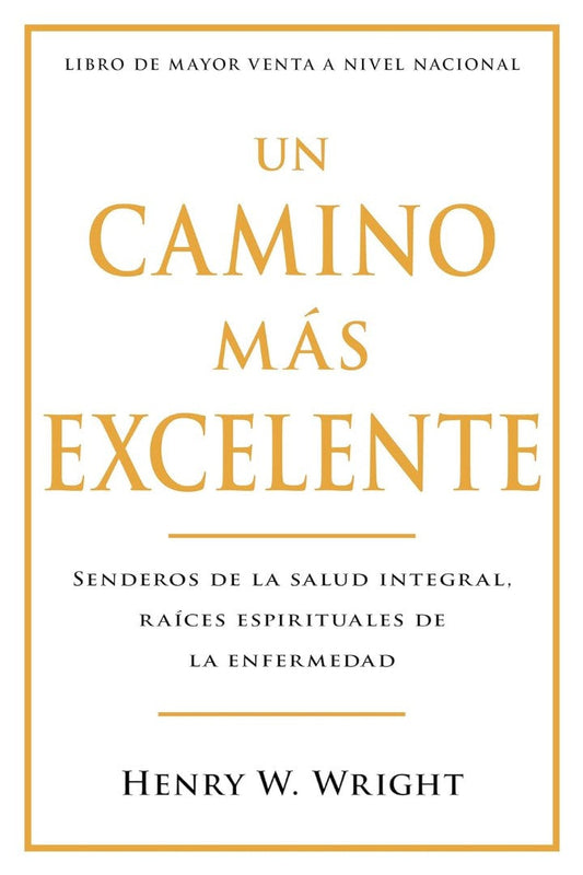 Un Camino Más Excelente (More Excellent Way) - Re-vived