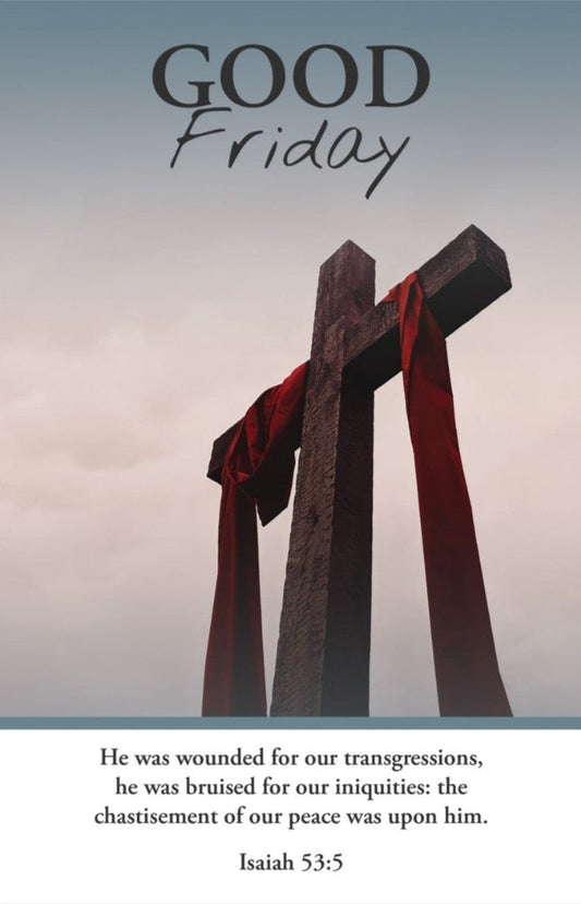 Good Friday Bulletin: He Was Wounded (Package of 100) - Re-vived
