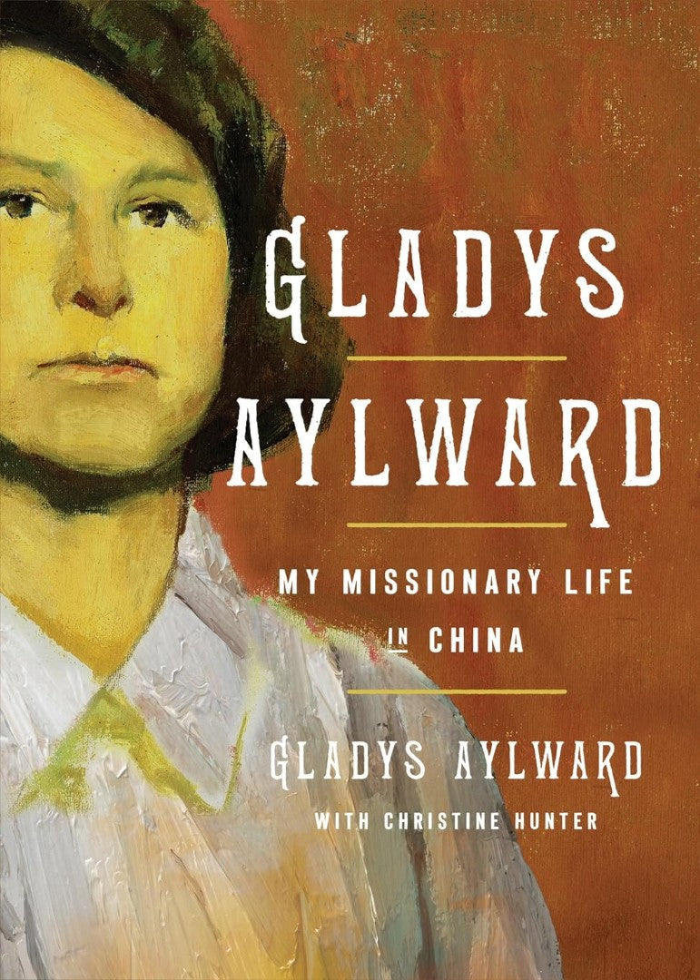 Gladys Aylward - Re-vived