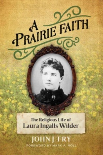 A Prairie Faith - Re-vived