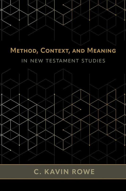 Method, Context, and Meaning in New Testament Studies - Re-vived