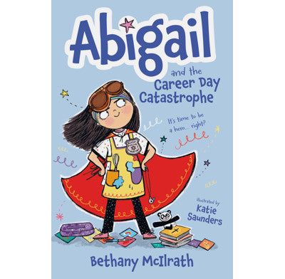 Abigail And The Career Day Catastrophe - Re-vived