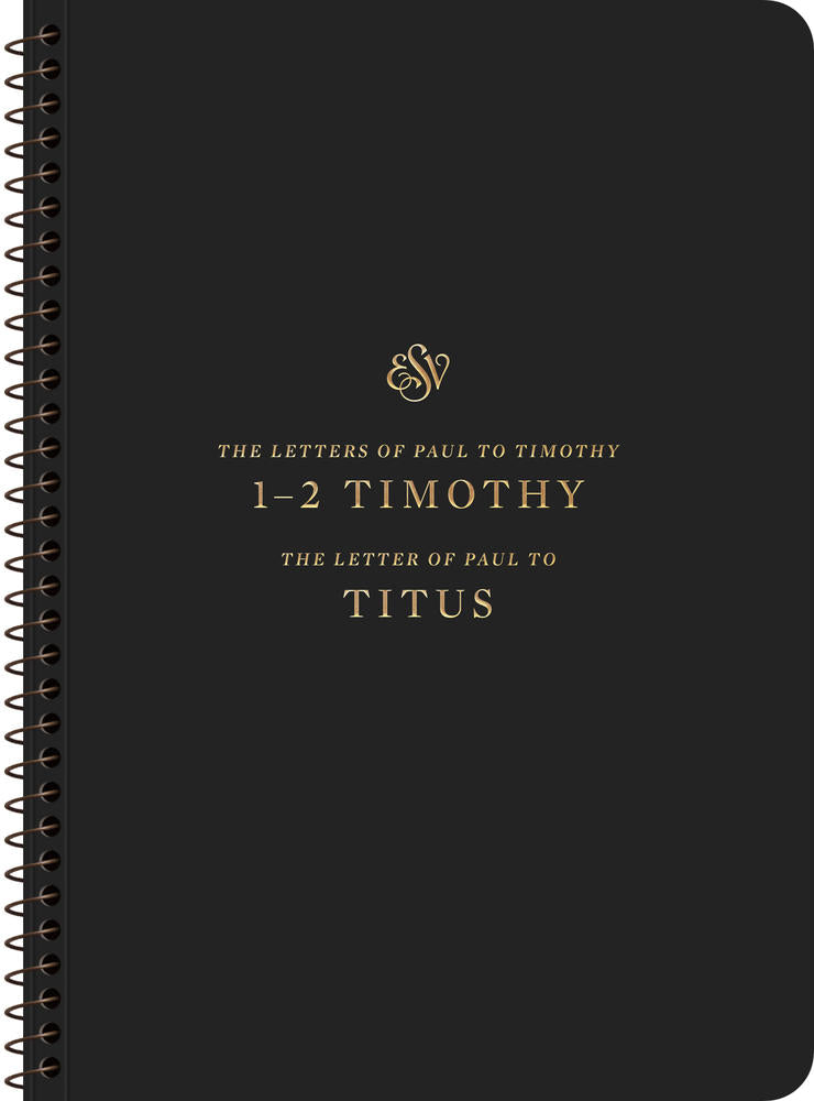 ESV Scripture Journal: 1–2 Timothy and Titus - Re-vived