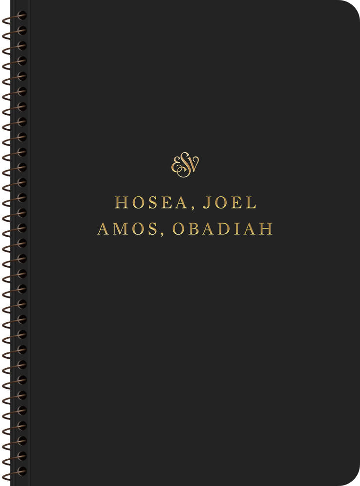 ESV Scripture Journal: Hosea, Joel, Amos, and Obadiah - Re-vived