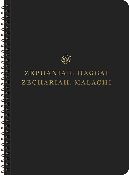 ESV Scripture Journal -Zephaniah, Haggai, Zechariah, Malachi - Re-vived