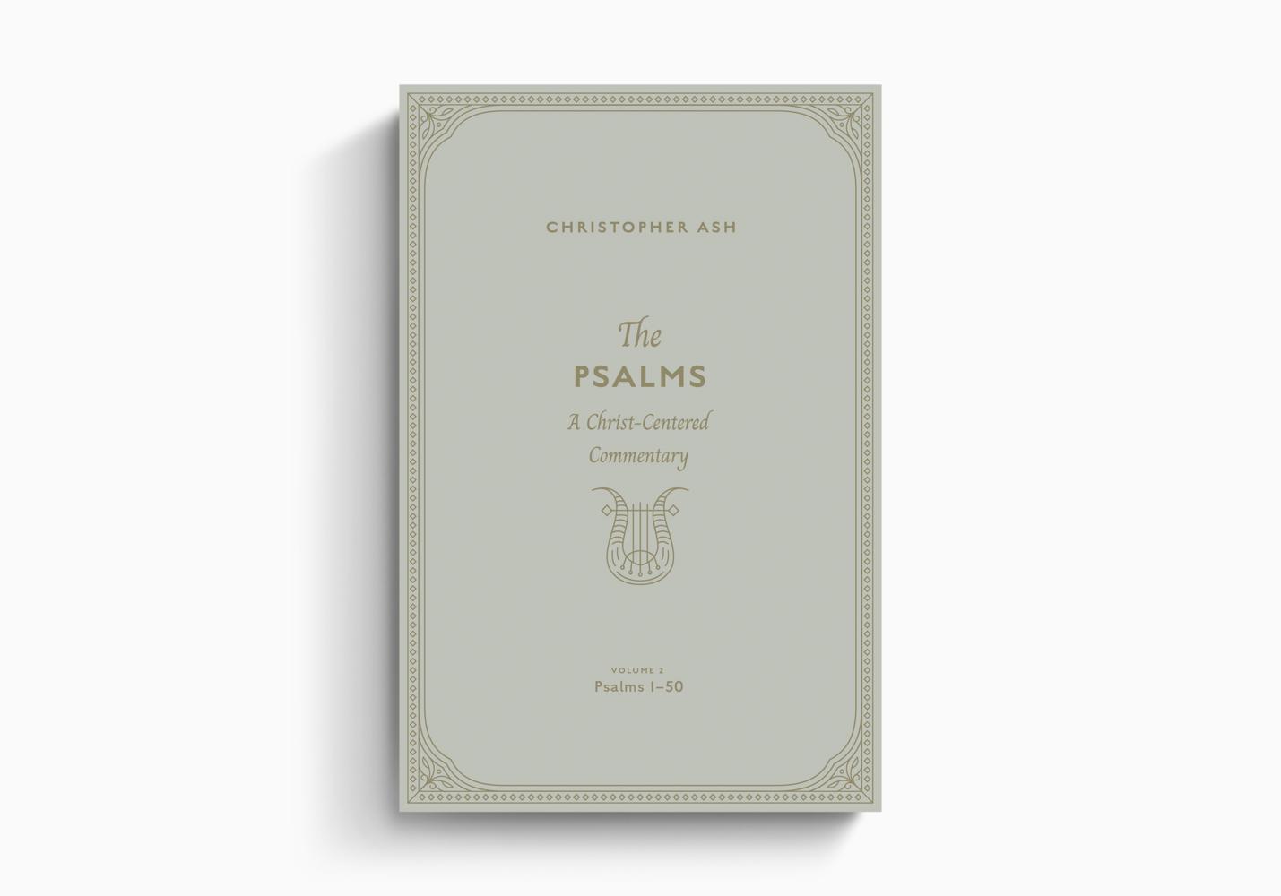 The Psalms: A Christ-Centered Commentary - Volume 2 - Re-vived
