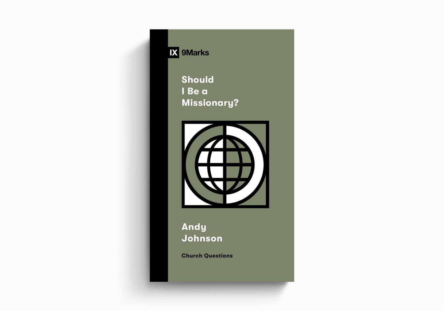 Should I Be A Missionary? - Re-vived