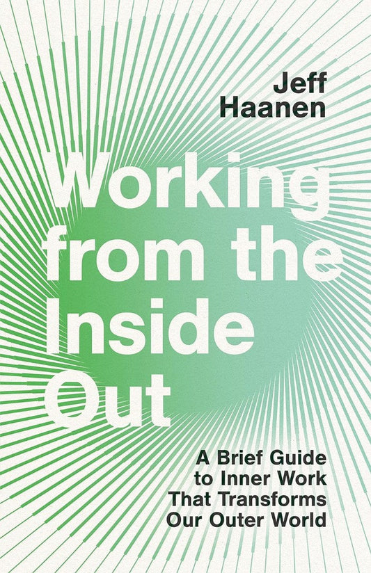 Working from the Inside Out - Re-vived
