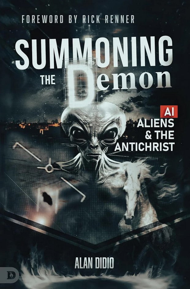 Summoning the Demon: A.I., Aliens, and the Antichrist - Re-vived