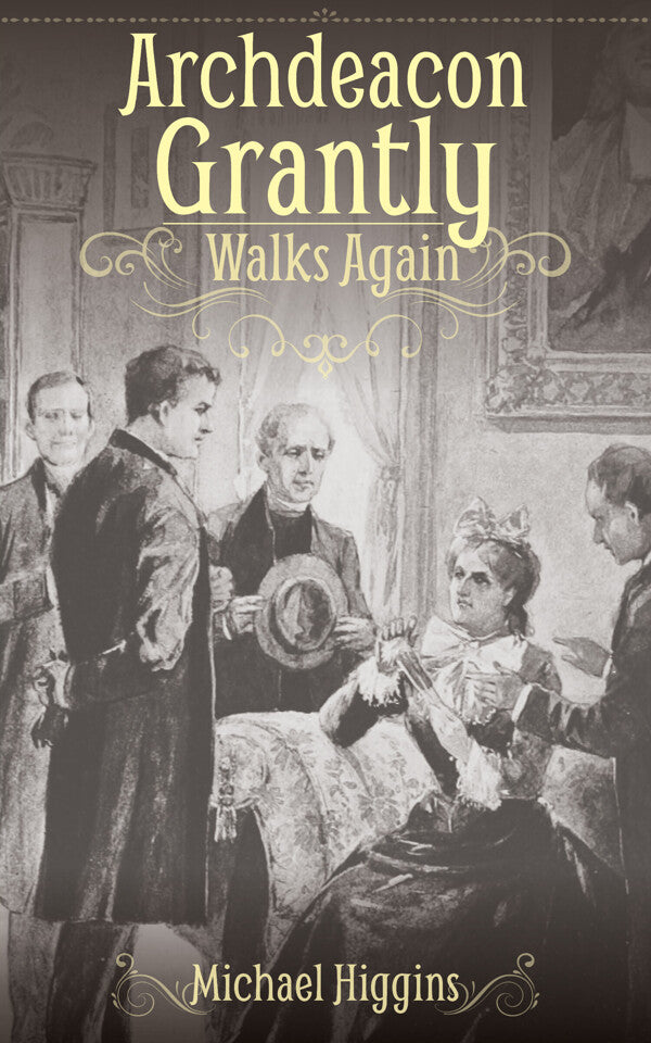 Archdeacon Grantly Walks Again - Re-vived
