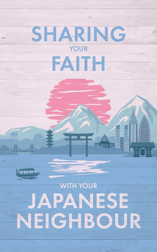 Sharing Your Faith With Your Japanese Neighbour - Re-vived