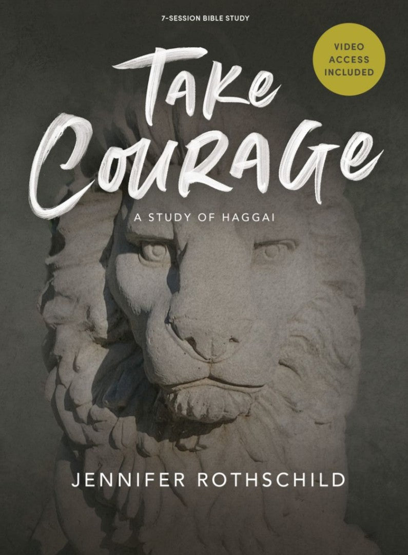 Take Courage - Bible Study Book With Video Access - Re-vived