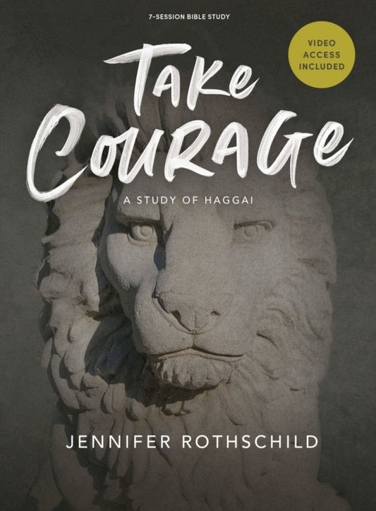 Take Courage - Bible Study Book With Video Access - Re-vived