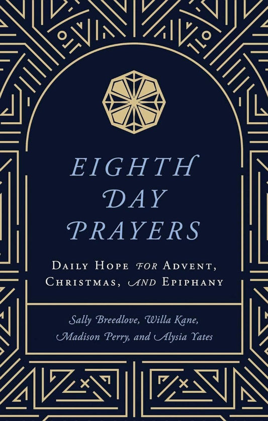 Eighth Day Prayers - Re-vived