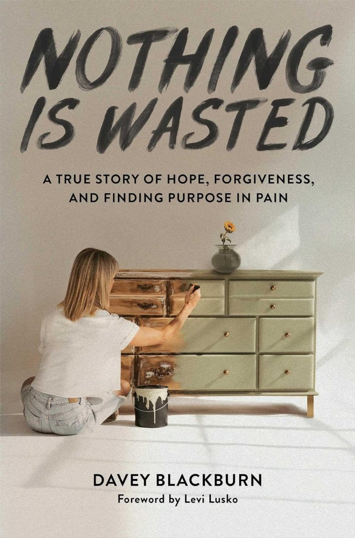 Nothing Is Wasted - Re-vived