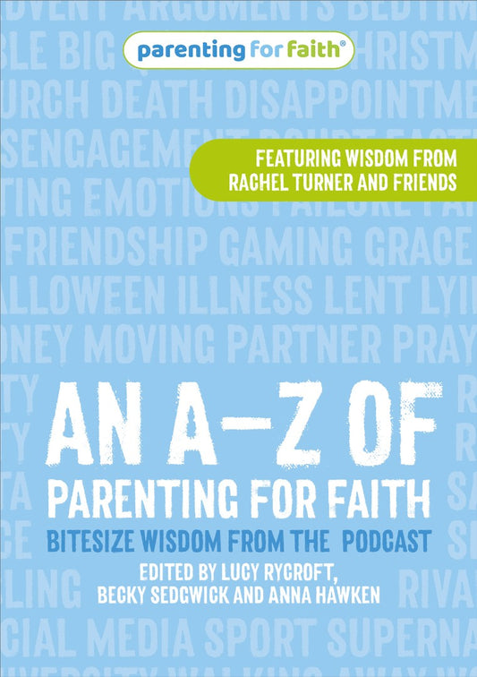 A–Z of Parenting for Faith, An - Re-vived