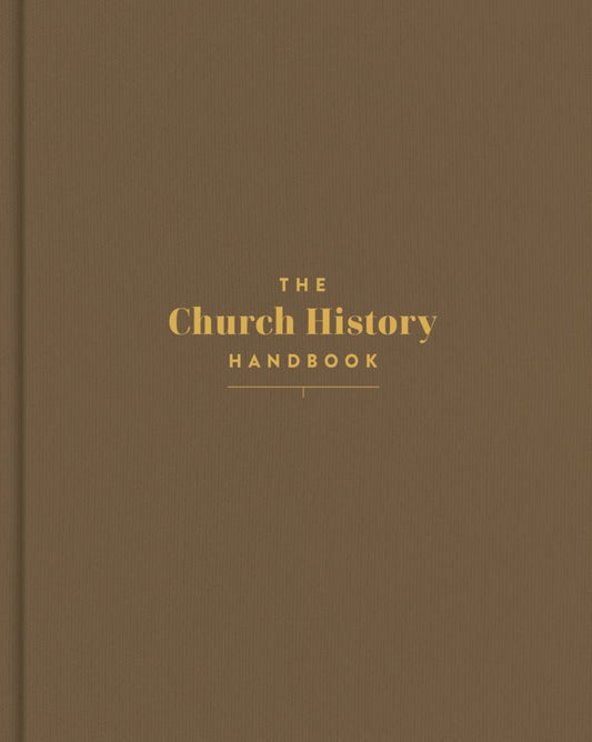 The Church History Handbook, Mocha Cloth Over Board - Re-vived