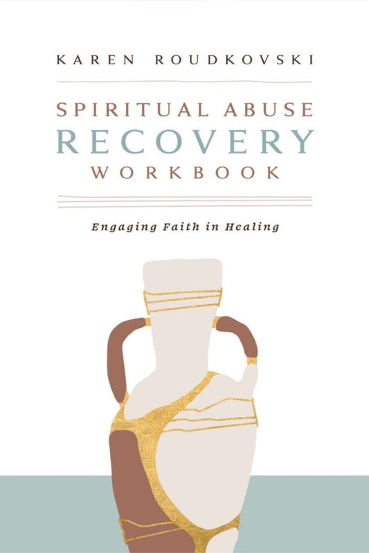 Spiritual Abuse Recovery Workbook - Re-vived