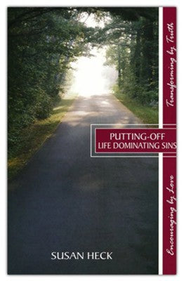 Putting Off Life Dominating Sins - Re-vived
