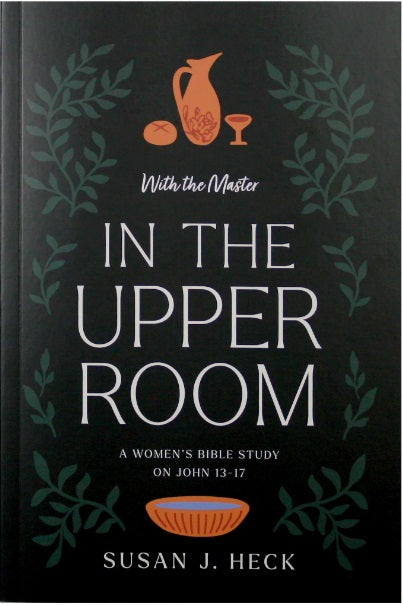 With The Master In The Upper Room (John 13-17)  - Re-vived