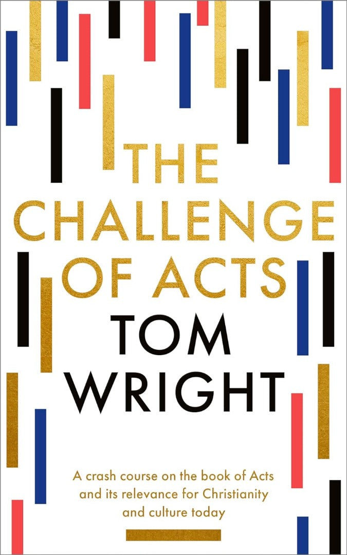 The Challenge Of Acts - Re-vived