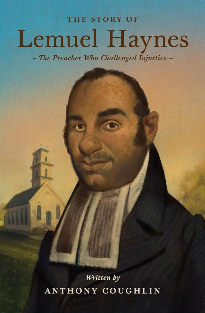 The Story of Lemuel Haynes - Re-vived