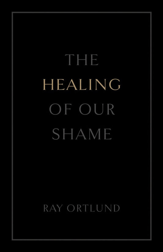 The Healing of Our Shame (25-Pack) - Re-vived