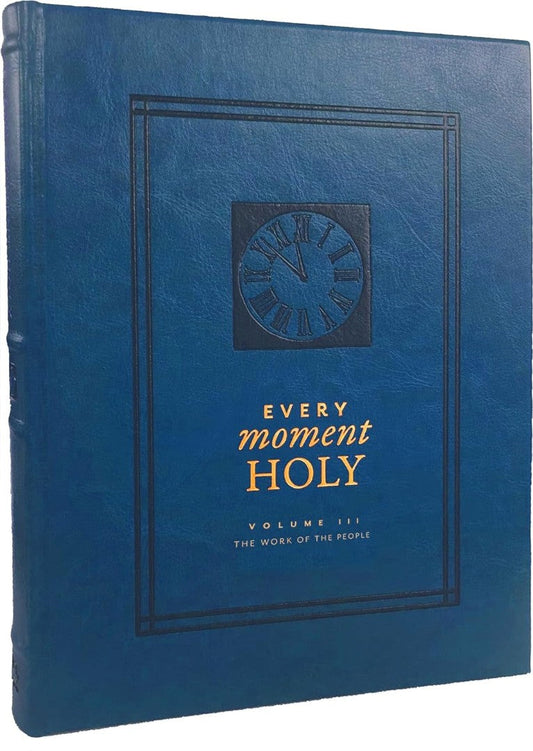 Every Moment Holy, Volume III - Re-vived