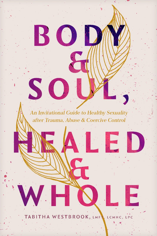 Body & Soul, Healed & Whole - Re-vived