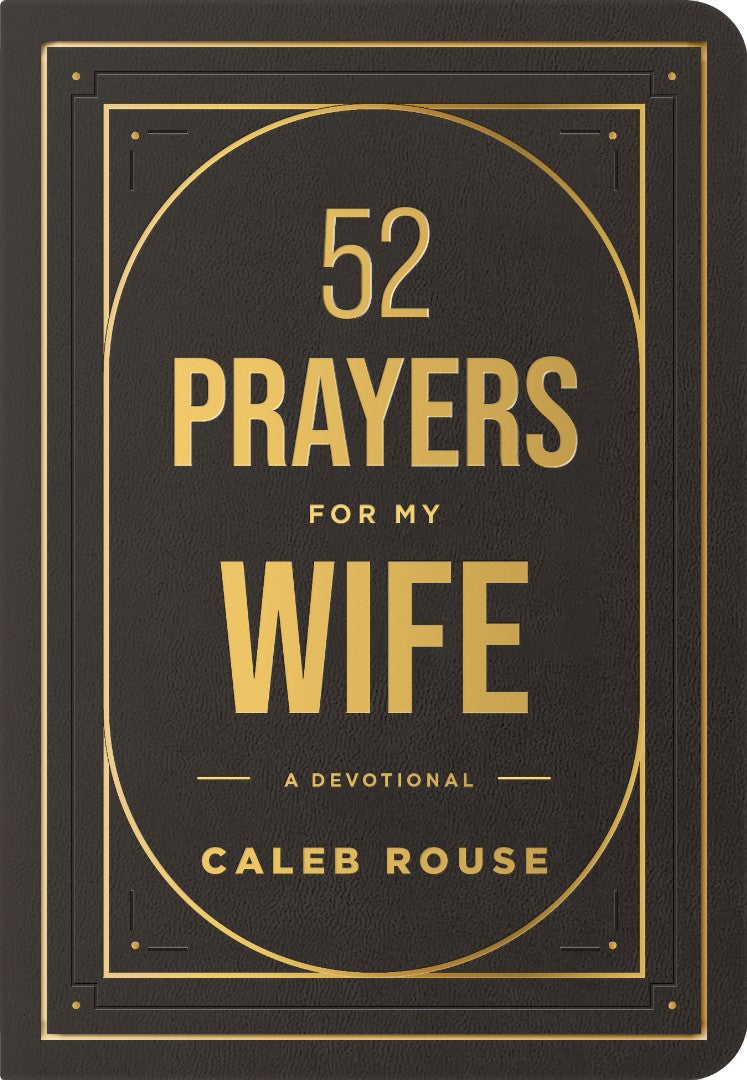 52 Prayers for My Wife - Re-vived