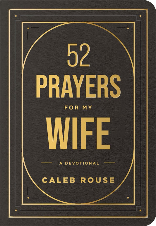 52 Prayers for My Wife - Re-vived