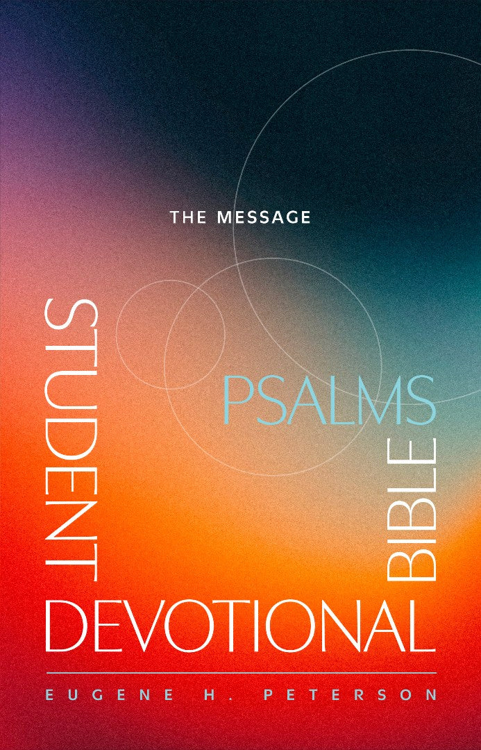 Message Student Devotional Bible: Psalms - Re-vived